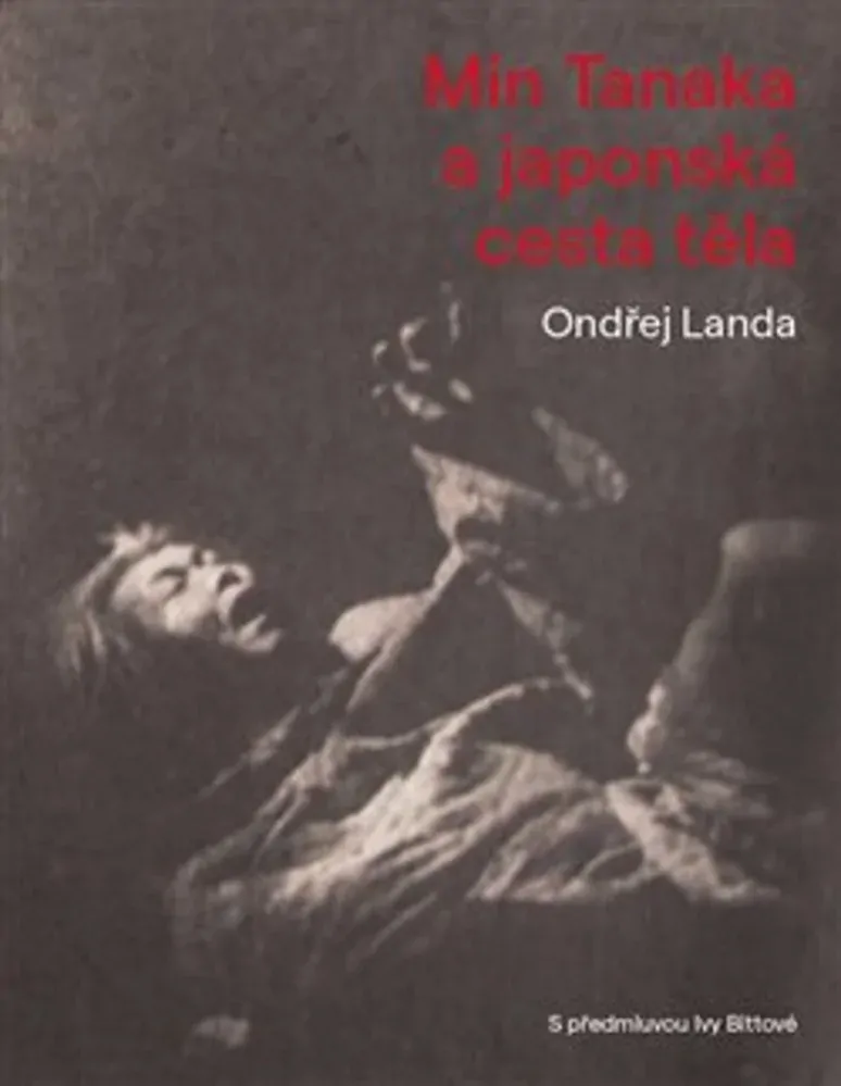MIN TANAKA A JAPONSKÁ CESTA TĚLA
