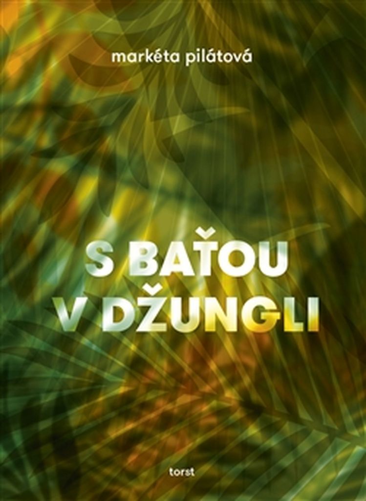 S BAŤOU V DŽUNGLI BROŽ.