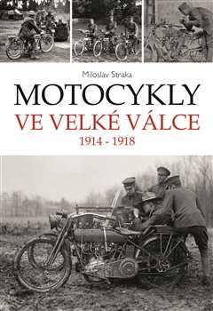 MOTOCYKLY VE VELKÉ VÁLCE
