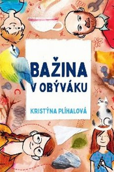 BAŽINA V OBÝVÁKU A JINÁ DOBRODRUŽSTVÍ