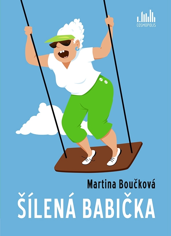 ŠÍLENÁ BABIČKA