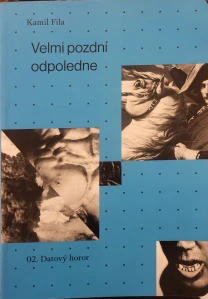 VELMI POZDNÍ ODPOLEDNE 2