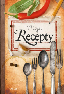 MOJE RECEPTY - ZÁPISNÍK