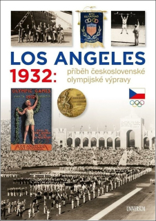 LOS ANGELES 1932: PŘÍBĚH ČESKOSLOVENSKÉ