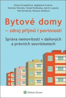 BYTOVÉ DOMY ZDROJ PŘÍJMŮ I POVINNOSTÍ