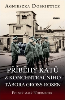 PŘÍBĚHY KATŮ Z KONCENTRAČNÍHO TÁBORA GRO
