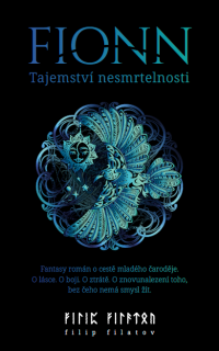 FIONN : TAJEMSTVÍ NESMRTELNOSTI