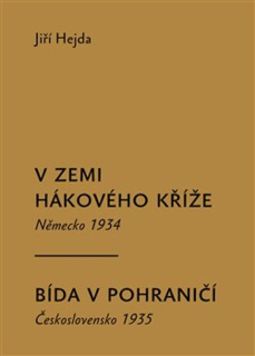 V ZEMI HÁKOVÉHO KŘÍŽE, BÍDA V POHRANIČÍ