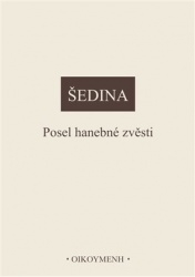 POSEL HANEBNÉ ZVĚSTI