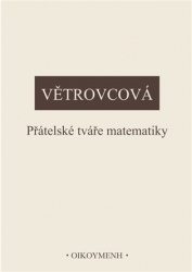 PŘÁTELSKÉ TVÁŘE MATEMATIKY