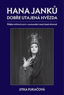 HANA JANKŮ - DOBŘE UTAJENÁ HVĚZDA