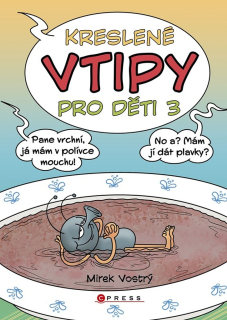 KRESLENÉ VTIPY PRO DĚTI 3