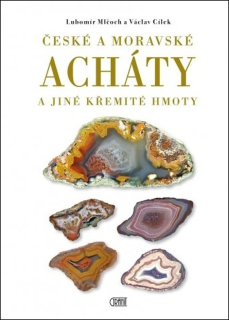 ČESKÉ A MORAVSKÉ ACHÁTY - 2. VYDÁNÍ