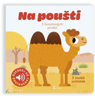 NA POUŠTI - DOTYKOVÉ A ZVUKOVÉ LEPORELO