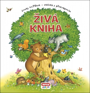 ŽIVÁ KNIHA - ZVUKY ZVÍŘAT... / 2. VYDÁNÍ