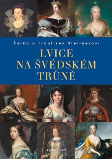 LVICE NA ŠVÉDSKÉM TRŮNĚ   ŠVÉDSKÉ KRÁLOVNY