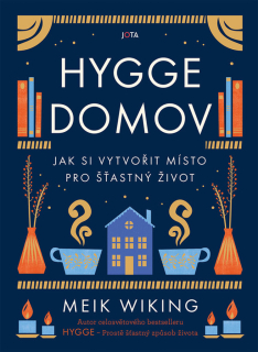 HYGGE DOMOV - JAK SI VYTVOŘIT MÍSTO PRO