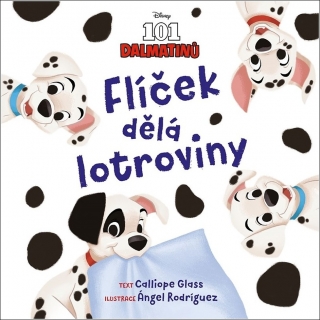 DISNEY - 101 DALMATINŮ - FLÍČEK DĚLÁ LOTROVINY