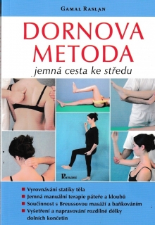 DORNOVA METODA JEMNÁ CESTA KE STŘEDU