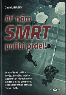 AŤ NÁM SMRT POLÍBÍ PRDEL!