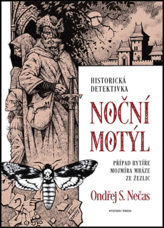 NOČNÍ MOTÝL 1 MOJMÍR MRÁZ ZE ŽEZLIC