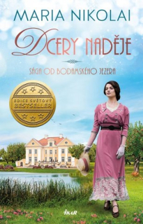 DCERY NADĚJE 1 SÁGA OD BODAMSKÉHO JEZERA