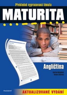 MATURITA - ANGLIČTINA - AKTUALIZOVANÉ VYDÁNÍ