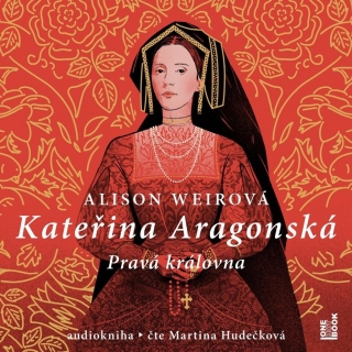 CD KATEŘINA ARAGONSKÁ: PRAVÁ KRÁLOVNA -3 CD