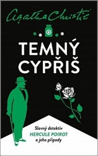 POIROT: TEMNÝ CYPŘIŠ – 4. VYDÁNÍ