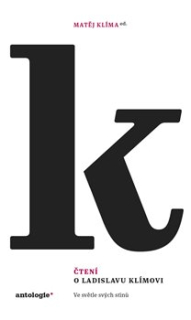 ČTENÍ O LADISLAVU KLÍMOVI