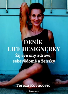 DENÍK LIFE DESIGNERKY - ŽIJ SVÉ SNY ZDRA