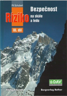 BEZPEČNOST A RIZIKO III. NA SKÁLE A LEDU