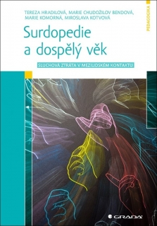 SURDOPEDIE A DOSPĚLÝ VĚK