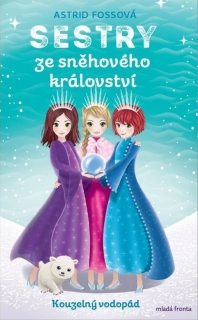 SESTRY 4 ZE SNĚHOVÉHO KRÁLOVSTVÍ:KOUZELN
