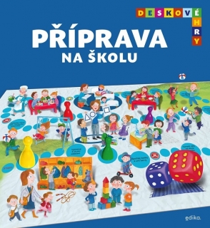 DESKOVÉ HRY. PŘÍPRAVA NA ŠKOLU
