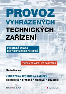 PROVOZ VYHRAZENÝCH TECHNICKÝCH ZAŘÍZENÍ