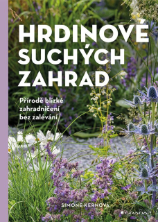 HRDINOVÉ SUCHÝCH ZAHRAD