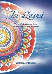 JSI ÚŽASNÁ!
