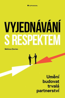 VYJEDNÁVÁNÍ S RESPEKTEM