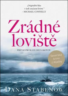 ZRÁDNÉ LOVIŠTĚ 8 KATE SHUGAKOVÁ