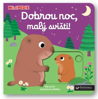 MINIPEDIE DOBROU NOC, MALÝ SVIŠTI!