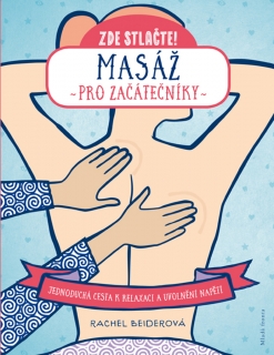 MASÁŽ PRO ZAČÁTEČNÍKY