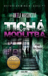 TICHÁ MODLITBA 3 PŘÍPADY KIM STONEOVÉ