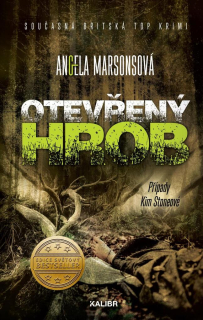 OTEVŘENÝ HROB 4 PŘÍPADY KIM STONEOVÉ