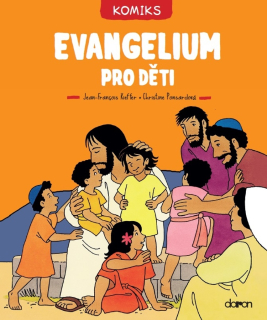 EVANGELIUM PRO DĚTI - KOMIKS / 2. VYDÁNÍ