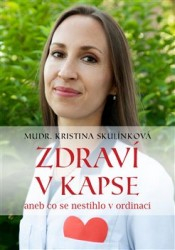 ZDRAVÍ V KAPSE