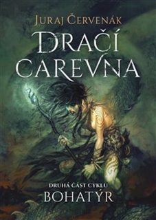 DRAČÍ CAREVNA 2 BOHATÝR