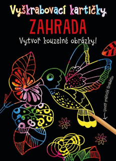 VYŠKRABOVACÍ KARTIČKY: ZAHRADA