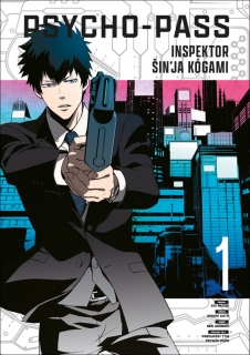 PSYCHO-PASS: INSPECTOR ŠINJA KOGAMI 1