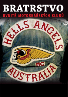 BRATRSTVO - UVNITŘ MOTORKÁŘSKÝCH KLUBŮ